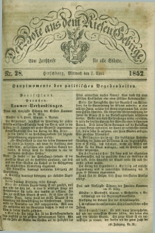 Der Bote aus dem Riesen-Gebirge : eine Zeitschrift für alle Stände. Jg.40, Nr. 28 (7 April 1852) + dod.