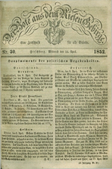 Der Bote aus dem Riesen-Gebirge : eine Zeitschrift für alle Stände. Jg.40, Nr. 30 (14 April 1852) + dod.