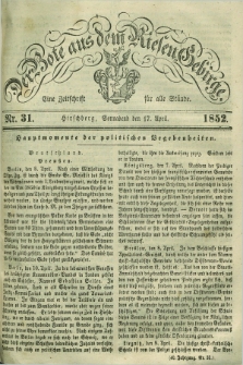 Der Bote aus dem Riesen-Gebirge : eine Zeitschrift für alle Stände. Jg.40, Nr. 31 (17 April 1852) + dod.