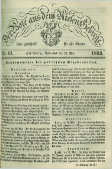 Der Bote aus dem Riesen-Gebirge : eine Zeitschrift für alle Stände. Jg.40, Nr. 41 (22 Mai 1852) + dod.