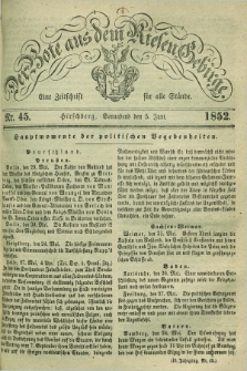 Der Bote aus dem Riesen-Gebirge : eine Zeitschrift für alle Stände. Jg.40, Nr. 45 (5 Juni 1852) + dod.