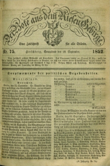 Der Bote aus dem Riesen-Gebirge : eine Zeitschrift für alle Stände. Jg.40, Nr. 75 (18 September 1852) + dod.