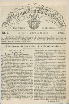 Der Bote aus dem Riesen-Gebirge : eine Zeitschrift für alle Stände. Jg.41, Nr. 3 (12 Januar 1853) + dod.