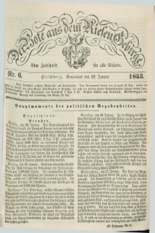 Der Bote aus dem Riesen-Gebirge : eine Zeitschrift für alle Stände. Jg.41, Nr. 6 (22 Januar 1853) + dod.