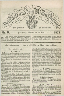 Der Bote aus dem Riesen-Gebirge : eine Zeitschrift für alle Stände. Jg.41, Nr. 21 (16 März 1853) + dod.