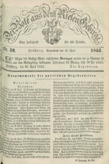 Der Bote aus dem Riesen-Gebirge : eine Zeitschrift für alle Stände. Jg.41, Nr. 30 (16 April 1853) + dod.