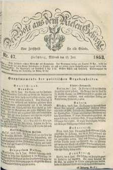 Der Bote aus dem Riesen-Gebirge : eine Zeitschrift für alle Stände. Jg.41, Nr. 47 (15 Juni 1853) + dod.