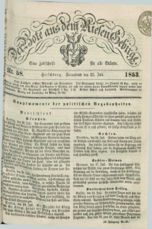 Der Bote aus dem Riesen-Gebirge : eine Zeitschrift für alle Stände. Jg.41, Nr. 58 (23 Juli 1853) + dod.