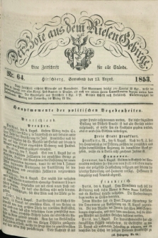 Der Bote aus dem Riesen-Gebirge : eine Zeitschrift für alle Stände. Jg.41, Nr. 64 (13 August 1853) + dod.