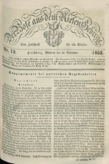 Der Bote aus dem Riesen-Gebirge : eine Zeitschrift für alle Stände. Jg.41, Nr. 73 (14 September 1853) + dod.