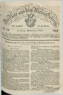 Der Bote aus dem Riesen-Gebirge : eine Zeitschrift für alle Stände. Jg.41, Nr. 79 (5 Oktober 1853) + dod.