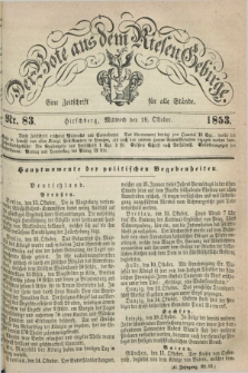 Der Bote aus dem Riesen-Gebirge : eine Zeitschrift für alle Stände. Jg.41, Nr. 83 (19 Oktober 1853) + dod.