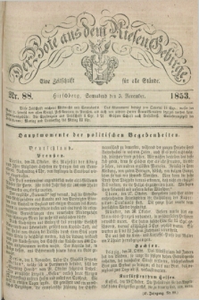 Der Bote aus dem Riesen-Gebirge : eine Zeitschrift für alle Stände. Jg.41, Nr. 88 (5 November 1853) + dod.