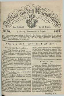 Der Bote aus dem Riesen-Gebirge : eine Zeitschrift für alle Stände. Jg.41, Nr. 98 (10 Dezember 1853) + dod.