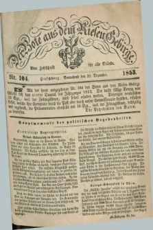 Der Bote aus dem Riesen-Gebirge : eine Zeitschrift für alle Stände. Jg.41, Nr. 104 (31 Dezember 1853) + dod.
