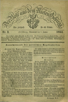 Der Bote aus dem Riesen-Gebirge : eine Zeitschrift für alle Stände. Jg.42, Nr. 2 (7 Januar 1854) + dod.