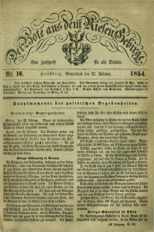 Der Bote aus dem Riesen-Gebirge : eine Zeitschrift für alle Stände. Jg.42, Nr. 16 (25 Februar 1854) + dod.