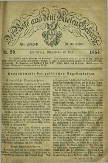 Der Bote aus dem Riesen-Gebirge : eine Zeitschrift für alle Stände. Jg.42, Nr. 29 (12 April 1854) + dod.