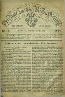 Der Bote aus dem Riesen-Gebirge : eine Zeitschrift für alle Stände. Jg.42, Nr. 46 (10 Juni 1854) + dod.