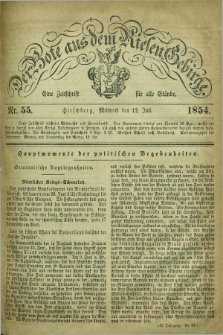 Der Bote aus dem Riesen-Gebirge : eine Zeitschrift für alle Stände. Jg.42, Nr. 55 (12 Juli 1854) + dod.