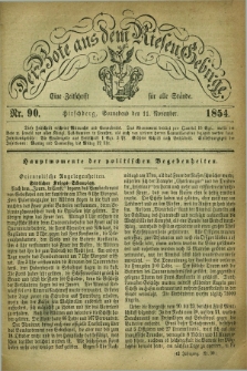 Der Bote aus dem Riesen-Gebirge : eine Zeitschrift für alle Stände. Jg.42, Nr. 90 (11 November 1854) + dod.