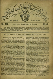 Der Bote aus dem Riesen-Gebirge : eine Zeitschrift für alle Stände. Jg.42, Nr. 100 (16 Dezember 1854) + dod.
