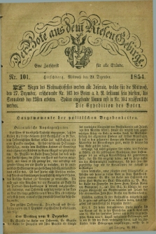 Der Bote aus dem Riesen-Gebirge : eine Zeitschrift für alle Stände. Jg.42, Nr. 101 (20 Dezember 1854) + dod.