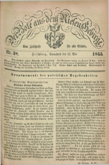 Der Bote aus dem Riesen-Gebirge : eine Zeitschrift für alle Stände. Jg.43, Nr. 38 (12 Mai 1855) + dod.