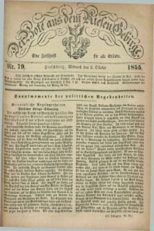 Der Bote aus dem Riesen-Gebirge : eine Zeitschrift für alle Stände. Jg.43, Nr. 79 (3 Oktober 1855) + dod.