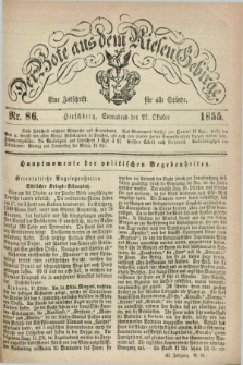 Der Bote aus dem Riesen-Gebirge : eine Zeitschrift für alle Stände. Jg.43, Nr. 86 (27 Oktober 1855) + dod.