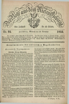 Der Bote aus dem Riesen-Gebirge : eine Zeitschrift für alle Stände. Jg.43, Nr. 95 (28 November 1855) + dod.