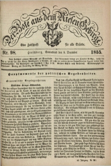Der Bote aus dem Riesen-Gebirge : eine Zeitschrift für alle Stände. Jg.43, Nr. 98 (8 December 1855) + dod.