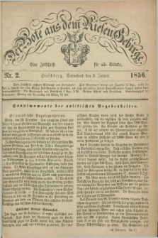 Der Bote aus dem Riesen-Gebirge : eine Zeitschrift für alle Stände. Jg.44, Nr. 2 (5 Januar 1856) + dod.