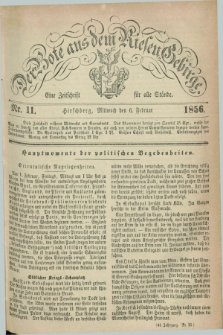 Der Bote aus dem Riesen-Gebirge : eine Zeitschrift für alle Stände. Jg.44, Nr. 11 (6 Februar 1856) + dod.