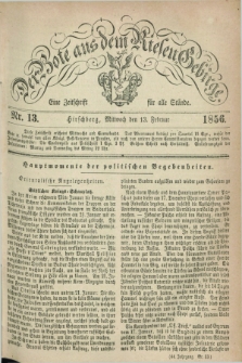 Der Bote aus dem Riesen-Gebirge : eine Zeitschrift für alle Stände. Jg.44, Nr. 13 (13 Februar 1856) + dod.
