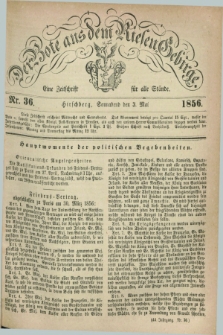 Der Bote aus dem Riesen-Gebirge : eine Zeitschrift für alle Stände. Jg.44, Nr. 36 (3 Mai 1856) + dod.