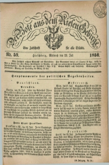 Der Bote aus dem Riesen-Gebirge : eine Zeitschrift für alle Stände. Jg.44, Nr. 59 (23 Juli 1856) + dod.