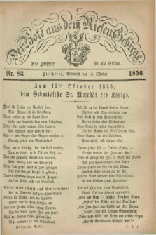 Der Bote aus dem Riesen-Gebirge : eine Zeitschrift für alle Stände. Jg.44, Nr. 83 (15 Oktober 1856) + dod.