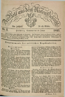 Der Bote aus dem Riesen-Gebirge : eine Zeitschrift für alle Stände. Jg.45, Nr. 3 (10 Januar 1857) + dod.