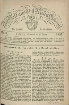 Der Bote aus dem Riesen-Gebirge : eine Zeitschrift für alle Stände. Jg.45, Nr. 5 (17 Januar 1857) + dod.