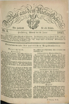 Der Bote aus dem Riesen-Gebirge : eine Zeitschrift für alle Stände. Jg.45, Nr. 8 (28 Januar 1857) + dod.