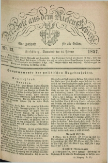 Der Bote aus dem Riesen-Gebirge : eine Zeitschrift für alle Stände. Jg.45, Nr. 13 (14 Februar 1857) + dod.