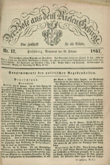 Der Bote aus dem Riesen-Gebirge : eine Zeitschrift für alle Stände. Jg.45, Nr. 17 (28 Februar 1857) + dod.