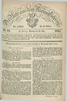 Der Bote aus dem Riesen-Gebirge : eine Zeitschrift für alle Stände. Jg.45, Nr. 24 (25 März 1857) + dod.