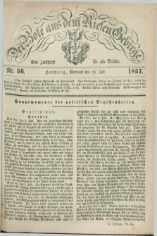 Der Bote aus dem Riesen-Gebirge : eine Zeitschrift für alle Stände. Jg.45, Nr. 56 (15 Juli 1857) + dod.