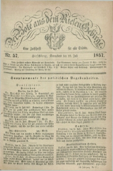 Der Bote aus dem Riesen-Gebirge : eine Zeitschrift für alle Stände. Jg.45, Nr. 57 (18 Juli 1857) + dod.