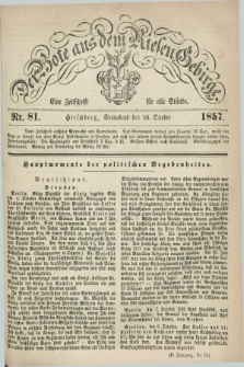 Der Bote aus dem Riesen-Gebirge : eine Zeitschrift für alle Stände. Jg.45, Nr. 81 (10 October 1857) + dod.