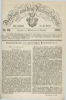 Der Bote aus dem Riesen-Gebirge : eine Zeitschrift für alle Stände. Jg.45, Nr. 92 (18 November 1857) + dod.