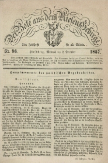 Der Bote aus dem Riesen-Gebirge : eine Zeitschrift für alle Stände. Jg.45, Nr. 96 (2 December 1857) + dod.