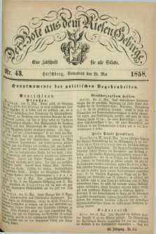 Der Bote aus dem Riesen-Gebirge : eine Zeitschrift für alle Stände. Jg.46, Nr. 43 (29 Mai 1858) + dod.